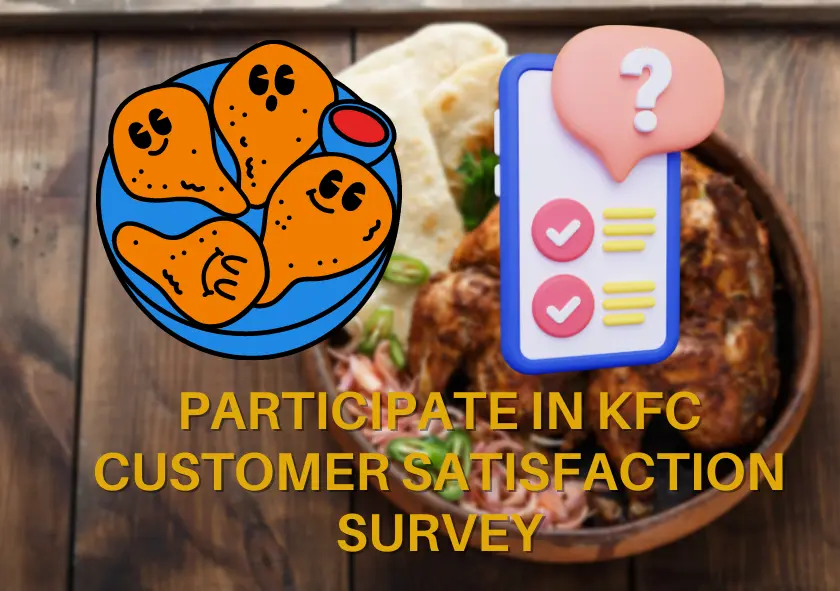 Participate in KFC Customer Satisfaction Survey